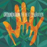 Groundation - The Next Generation '2018 - Album