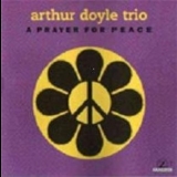 Arthur Doyle - A Prayer for Peace '2000