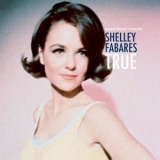 Shelley Fabares - True '2019 - Album