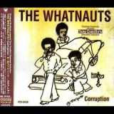 The Whatnauts - Corruption '2004