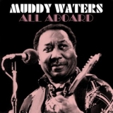 Muddy Waters - All Aboard '2020