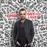 Ringo Starr -  Give More Love '2017 - Album