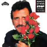 Ringo Starr - Stop and Smell the Roses '1981