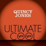 Quincy Jones - Verve Ultimate Cool '2013 - Album