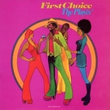 First Choice - The Player '1974