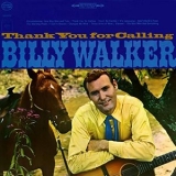 Billy Walker - Thank You for Calling '1964