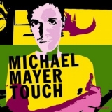 Michael Mayer - Touch '2004