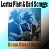 Flatt & Scruggs - Home Sweet Home '2012 - Album