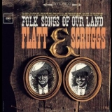 Flatt & Scruggs - Folk Songs Of Our Land '2009 - Album