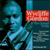 Wycliffe Gordon - The Gospel Truth '2000