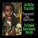 Screamin Jay Hawkins - Are You One of Jays Kids? '2018 - Album