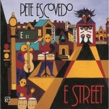 Pete Escovedo - E Street '1997 - Album