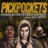 Alex Heffes - Pickpockets (Original Motion Picture Soundtrack) '2018 - Album