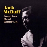 Jack McDuff - Another Real GoodUn '1990