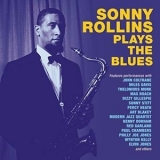 Sonny Rollins - Sonny Rollins Plays The Blues '2018