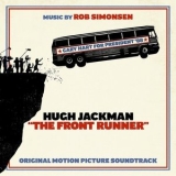 Rob Simonsen - The Front Runner (Original Motion Picture Soundtrack) '2018