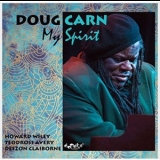 Doug Carn - My Spirit '2015 - Album