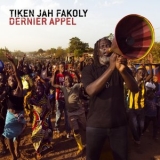 Tiken Jah Fakoly - Dernier Appel '2014 - Album