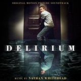 Nathan Whitehead - Delirium (Original Motion Picture Soundtrack) '2018 - Album