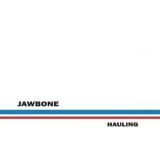 Jawbone - Hauling '2006