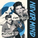 Cliff Richard - Never Mind '2023 - Album