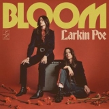 Larkin Poe - Bloom '2025