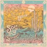 Rose City Band - Sol Y Sombra '2025