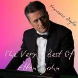 Francesco Digilio - The Very Best Of Elton John '2025