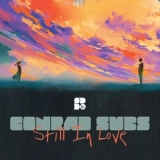 Conrad Subs - Still In Love '2019