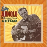 Eddy Arnold - The Tennessee Plowboy And His Guitar '1998 - Album