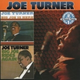 Big Joe Turner - Big Joe Is Here & Big Joe Rides Again '2002 - Album