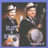 Flatt & Scruggs - Lester Flatt & Earl Scruggs 1959-1963 Vol.5 '2015 - Album