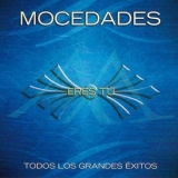 Mocedades - Eres Tu (Todos Los Grandes Exitos) '2006