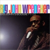 Big John Wrencher - Big Johns Boogie Plus '1974