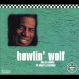 Howlin Wolf - Live And Cookin At Alices Revisited '1998 - Album