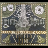 Tuba Skinny - Tupelo Pine '2017 - Album