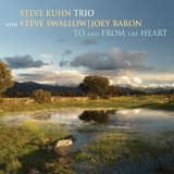 Steve Kuhn Trio - To and from the Heart '2018