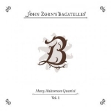 John Zorn - The Bagatelles Vol. 1 '2025 - Album