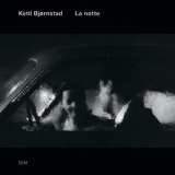 Ketil Bjornstad - La Notte '2013 - Album