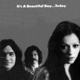 Its A Beautiful Day - Its Beautiful Day...Today '1973