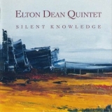 Elton Dean Quintet - Silent Knowledge '1996