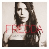 Fredda - Le Chant Des Murmures '2014 - Album