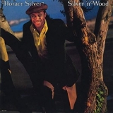 Horace Silver - Silver N Wood '2019 - Album