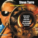 Steve Turre - Keep Searchin '2006 - Album