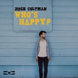 Hugh Coltman - Whos Happy? '2018 - Album