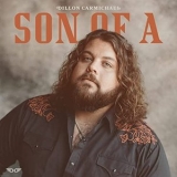 Dillon Carmichael - Son Of A '2021 - Album