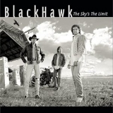 Blackhawk - The Skys The Limit '1998 - Album