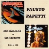 Fausto Papetti - 26a Raccolta + 6a Raccolta '2016 - Album