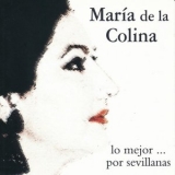 Maria de La Colina - Lo Mejor... Por Sevillanas '2025