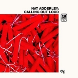 Nat Adderley - Calling Out Loud '1969